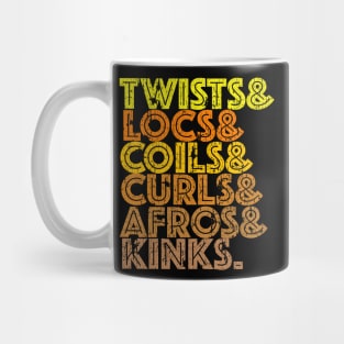 Twists Locs Coils Curls Afros Kinks Mug